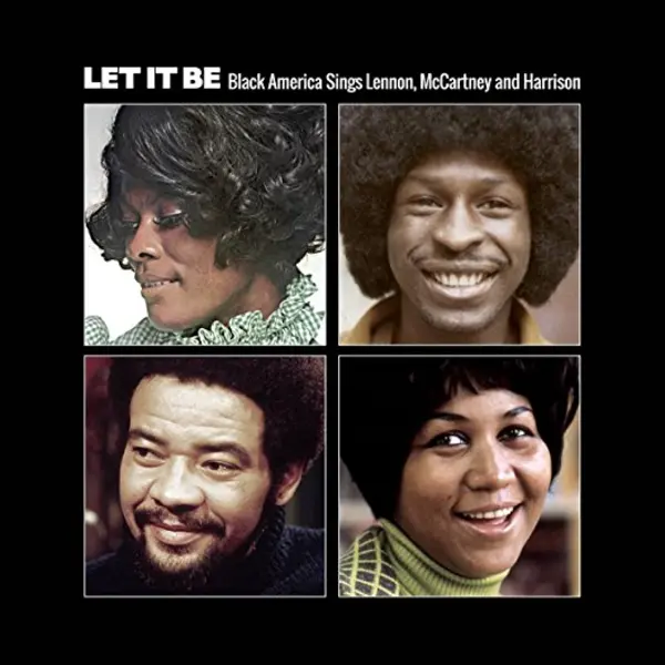Ace Records Let It Be, Black America Sings Lennon. Mccartney & Harrison thumbnail