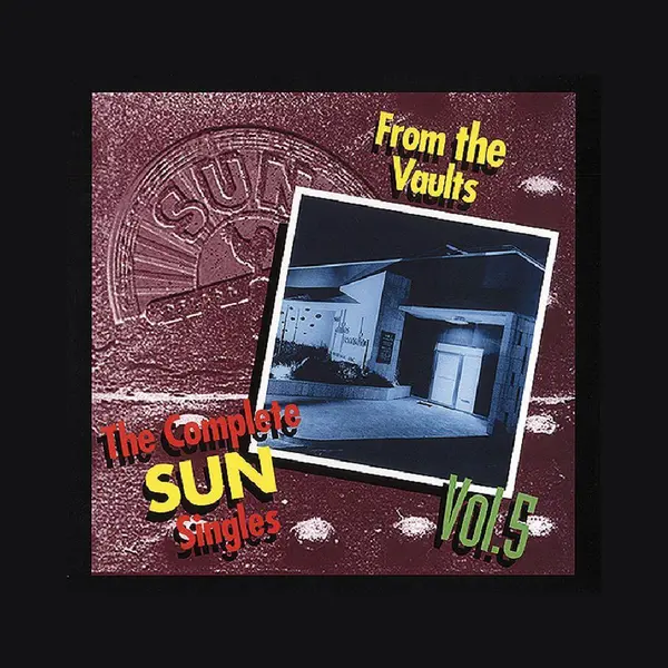 Various - Sun Records - The Sun Singles Vol.5 (4-Cd Deluxe Box Set) thumbnail