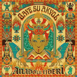 Sonic Rendezvous Gaye Su Akyol - Anadolu Ejderi (Lp)