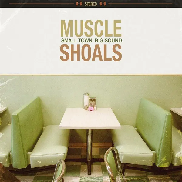 Muscle Shoals, Small Town. Big Sound thumbnail