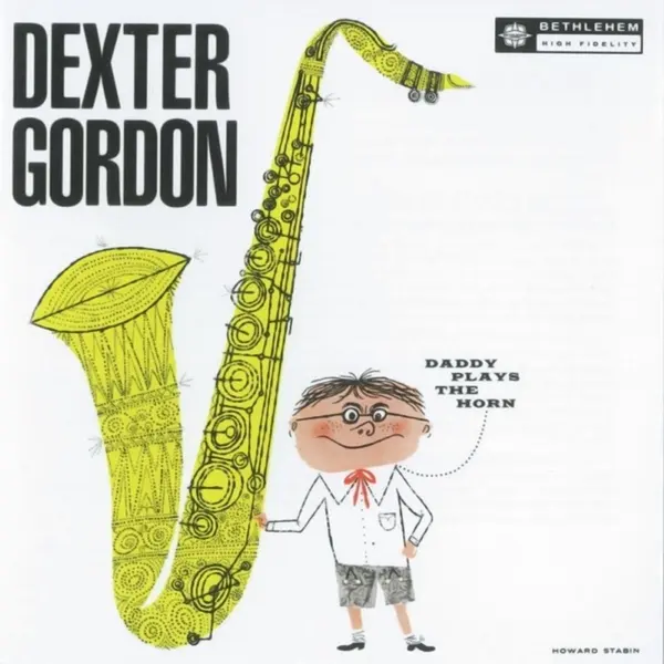 Dexter Gordon - Daddy Plays The Horn (Lp) thumbnail