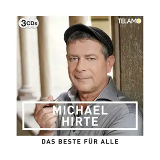 Michael Hirte - Das Beste Für Alle (3 Cd)
