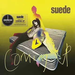 Demon Records Suede, Coming Up