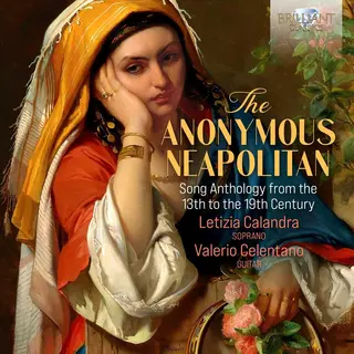 Brilliant Classics The Anonymous Neapolitan, Song Anthology