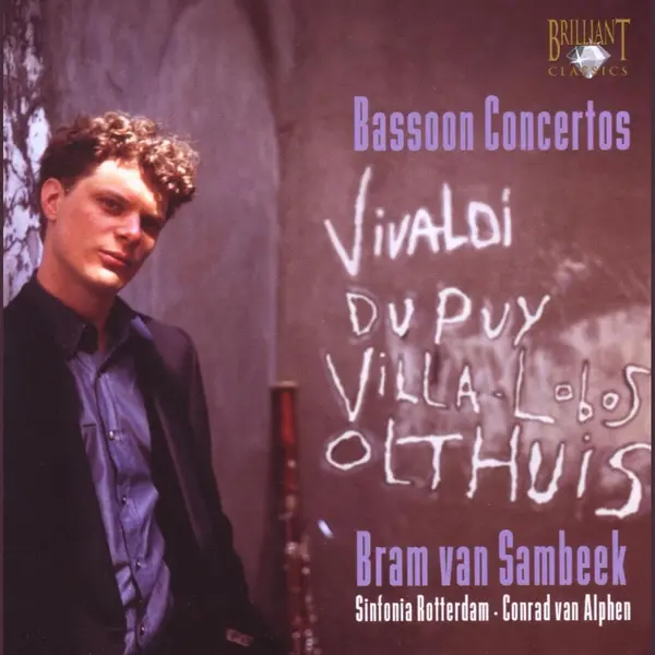Brilliant Classics Bram Van Sambeek, Sinfonia Rotterdam, Conrad Van Alphen - The Art Of The Bassoon Volume 1 (Cd) thumbnail