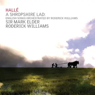 Outhere Roderick Williams, Hallé Orchestra, Sir Mark Elder - A Shropshire Lad, English Songs Orchestrated By Roderick Williams (Cd)
