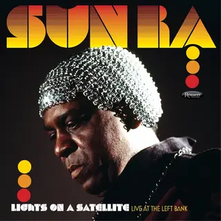 Sunra Lights On A Satellite, Live At The Left Bank [Vinyl]