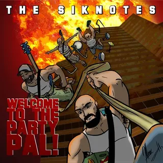 Morning Wood The Siknotes - Welcome To The Party, Pal!