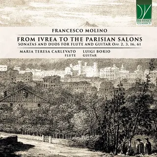 Sonic Rendezvous Maria Teresa Carlevato & Luigi Borio - Francesco Molino, From Ivrea To The Parisian Salons, Sonatas And Duos For Flute (Cd)