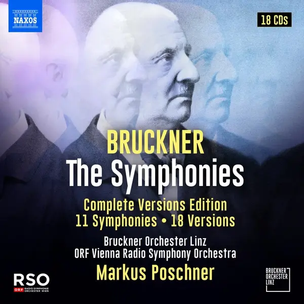 Naxos Anton Bruckner, The Symphonies (Complete Versions Edition, 11 Symphonies - 18 Versions) thumbnail
