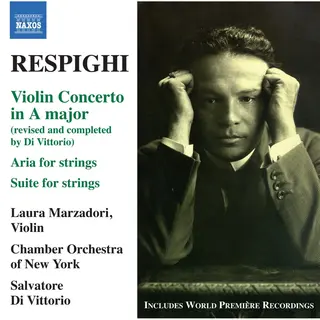 Outhere Laura Marzadori, Chamber Orchestra Of New York, Salvatore Di Vittorio - Respighi, Violin Concerto In A Major (Cd)