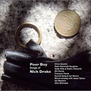 Poor Boy, Songs Of Nick Drake