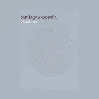 Pias Nederland Monteverdi Choir, John Eliot Gardiner - Santiago A Cappella (Cd)