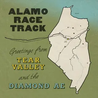 Excelsior Recordings Alamo Race Track - Greetings From Tear Valley And The Diamond Ae (Cd)