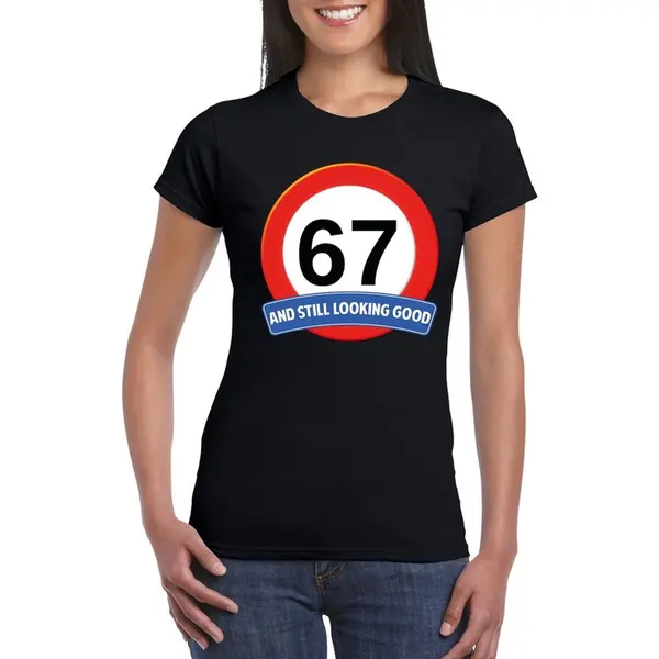 Bellatio Decorations Verjaardag Cadeau Shirt - 67 Jaar And Still Looking Good T-shirt - Zwart - Dames - Leefijd Thema Xl thumbnail