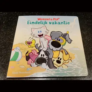 Woezel En Pip Prentenboek - Voorleesboek Kleuters - Eindelijk Vakantie - Guusje Nederhorst