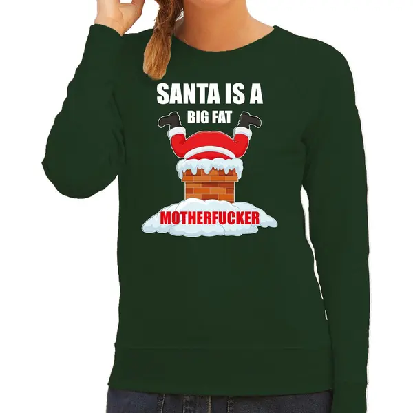 Bellatio Decorations Foute Kerstsweater / Kersttrui Santa Is A Big Fat Motherfucker Groen Voor Dames - Kerstkleding / Christmas Outfit Xl thumbnail