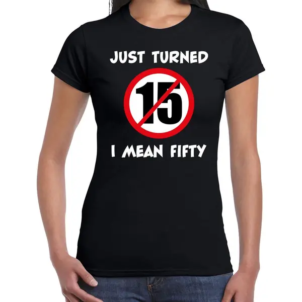 Bellatio Decorations Just Turned 15 I Mean 50 Cadeau T-shirt Zwart Voor Dames - Sarah 50 Jaar Verjaardag Kado Shirt / Outfit S thumbnail