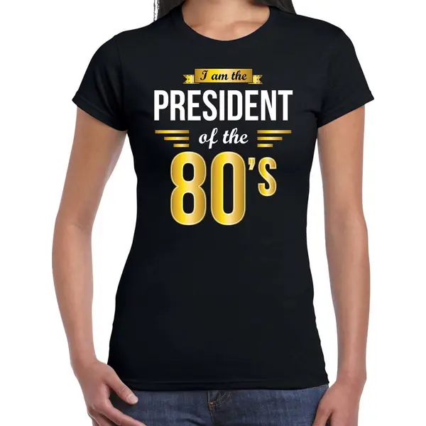 Bellatio Decorations President Of 80s Feest T-shirt Zwart Voor Dames - Party Shirt Eighties - Cadeau Voor Een Jaren 80 Liefhebber L thumbnail