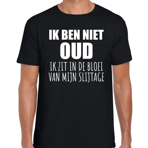 Bellatio Decorations Ik Ben Niet Oud - Verjaardag Cadeau - T-shirt - Zwart - Voor Heren - In De Bloei Van Mijn Slijtage M thumbnail