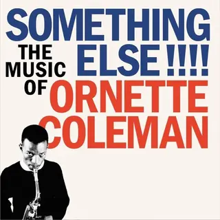 1 Something Else!!!! The Music Of Ornette Coleman