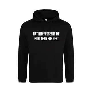 B&C Dat Interesseert Me Echt Geen Ene Reet Hoodie | Warme Trui | Winter | Kou | Hoodie | Wintertrui | Fun | Grappige Tekst | Trui | Maat L