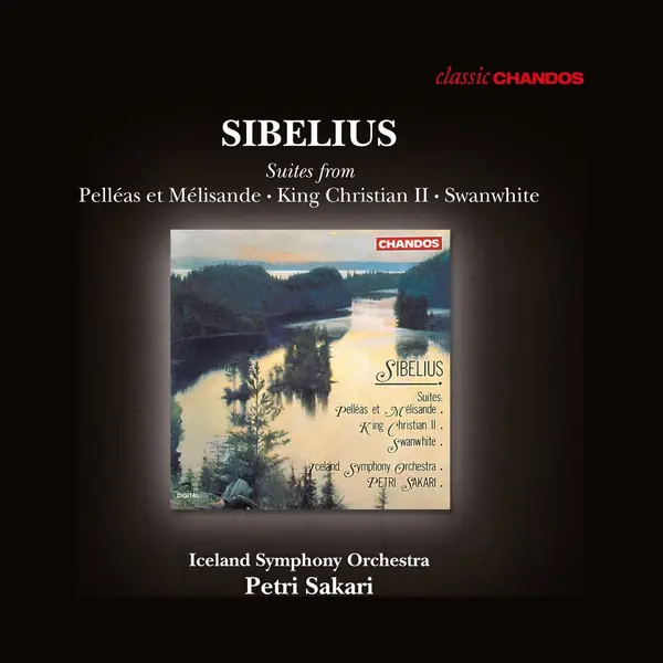 Chandos Suites, Pelleas & Melisande King C thumbnail