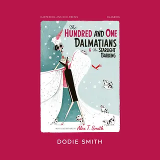 HarperCollins Publishers The Hundred And One Dalmatians & The Starlight Barking