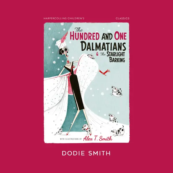 HarperCollins Publishers The Hundred And One Dalmatians & The Starlight Barking thumbnail