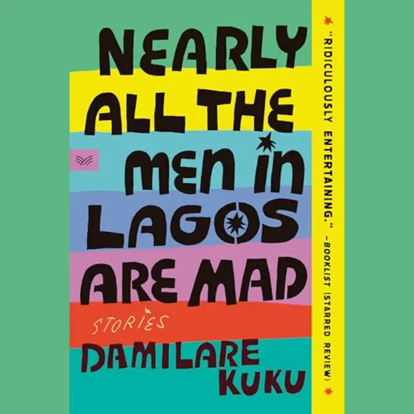 Nearly All The Men In Lagos Are Mad thumbnail