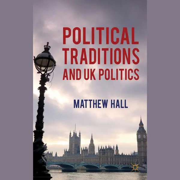 Palgrave Macmillan Political Traditions And Uk Politics thumbnail
