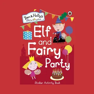 Isbn Ben and Holly's Little Kingdom: Elf and Fairy Party boek Engels 16 pagina's