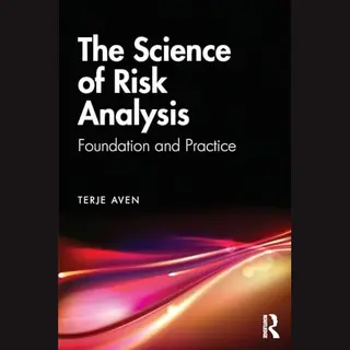 The Science Of Risk Analysis