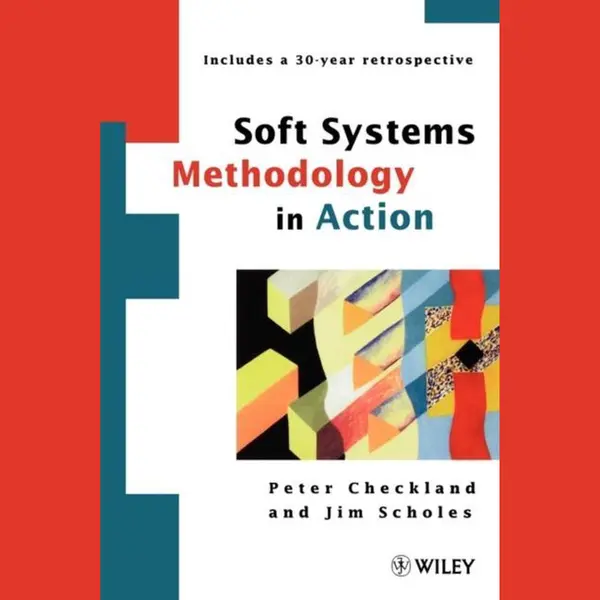 John Wiley & Sons Inc Soft Systems Methodology In Action thumbnail