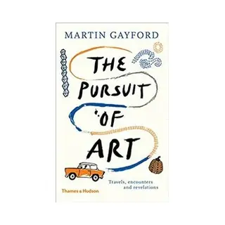 Isbn Pursuit of Art: Travels, Encounters And Revelations boek Kunst & design Engels Hardcover 192 pagina's