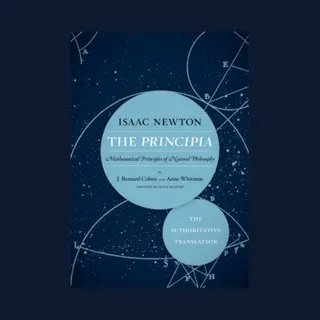 University of California Press The Principia, The Authoritative Translation , Mathematical Principles Of Natural Philosophy