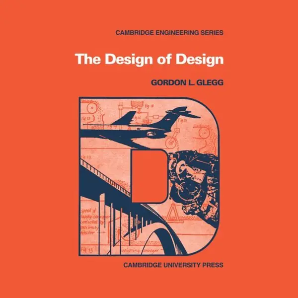 . Glegg The Design Of Design (Cambridge Engineering Series) thumbnail