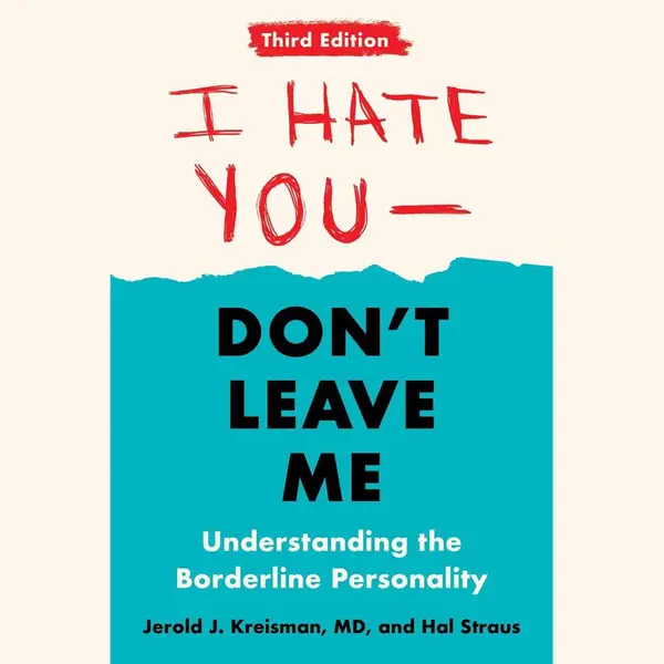 Jerold J. Kreisman I Hate You - Don't Leave Me, Third Edition thumbnail