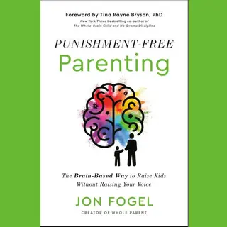 Punishment-Free Parenting