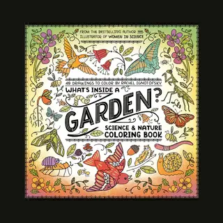 What's Inside A Garden?, Science And Nature Coloring Book