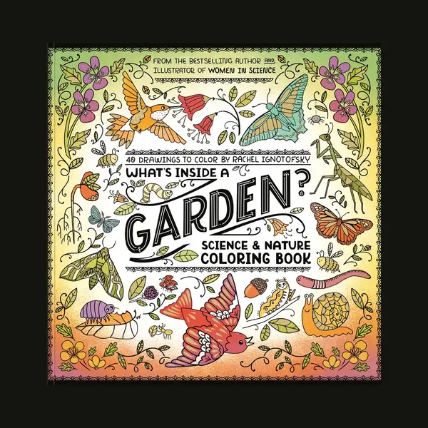 Clarkson Potter What's Inside A Garden?, Science And Nature Coloring Book, 40 Drawings To Color thumbnail
