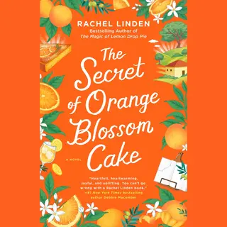 The Secret Of Orange Blossom Cake