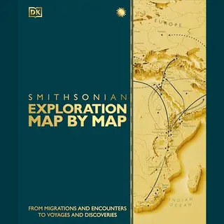 Dk History Map By Map- Exploration Map By Map