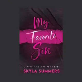 Playing Favorites- My Favorite Sin