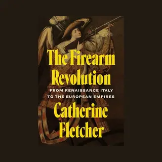 The Firearm Revolution