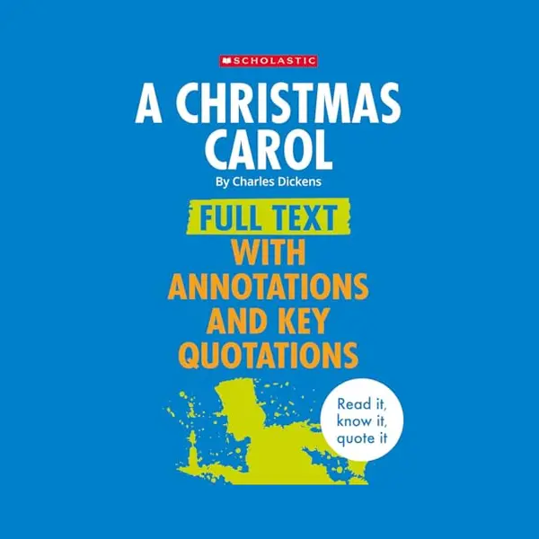 Complete Annotated Texts- A Christmas Carol, Full Text With Annotations And Key Quotations thumbnail