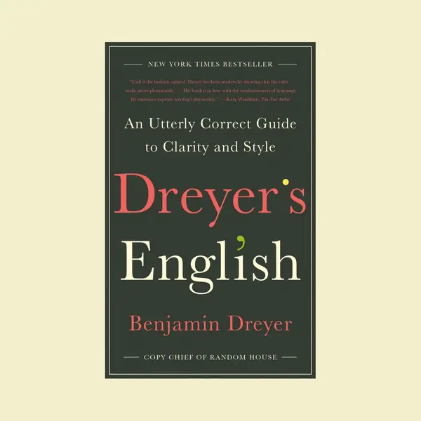 Benjamin Dreyer Dreyer's English An Utterly Correct Guide To Clarity And Style thumbnail