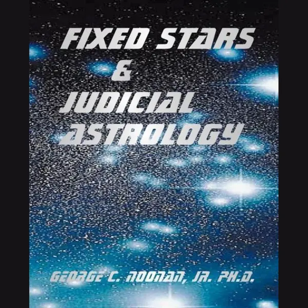 Fixed Stars And Judicial Astrology thumbnail