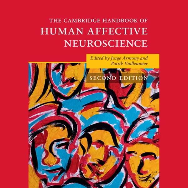 Cambridge Handbooks In Psychology-The Cambridge Handbook Of Human Affective Neuroscience thumbnail