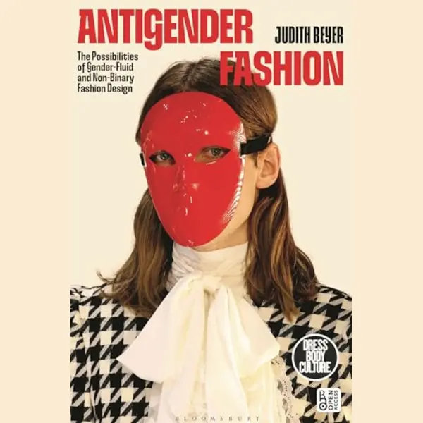 Dress, Body, Culture- Antigender Fashion thumbnail